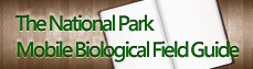 The National Park Mobile Biological Field Guide